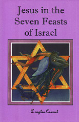 Jesus in the Seven Feasts of Israel