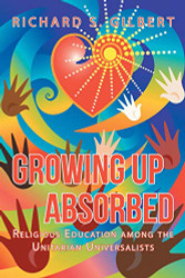 Growing Up Absorbed: Religious Education among the Unitarian
