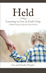 Held: Learning to Live in God's Grip: A Bible Study for Special-Needs