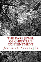 Rare Jewel Of Christian Contentment