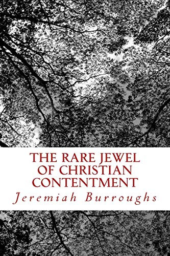 Rare Jewel Of Christian Contentment