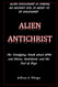 Alien Antichrist: The Terrifying Truth about UFOs and Aliens