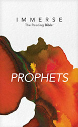 NLT Immerse: The Reading Bible: Prophets - Read the Old Testament