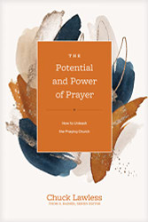 Potential and Power of Prayer: How to Unleash the Praying Church