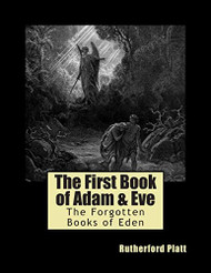 First Book of Adam & Eve (The Forgotten Books of Eden)