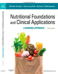 Foundations And Clinical Applications Of Nutrition