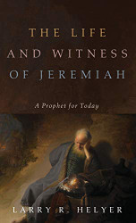 Life and Witness of Jeremiah