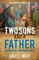Two Sons And A Father: Your Father Your Inheritance