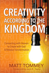 Creativity According to the Kingdom