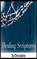 Healing Scriptures: 300 Healing Bible Verses On The Proven Healing