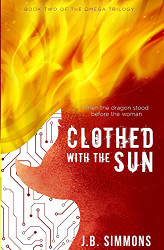 Clothed with the Sun (The Omega Trilogy)