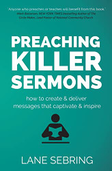 Preaching Killer Sermons