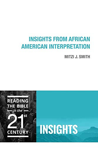 Insights from African American Interpretation (Insights 3)