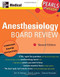 Anesthesiology Board Review Pearls Of Wisdom