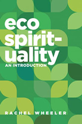Ecospirituality: An Introduction