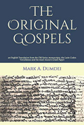 Original Gospels: an English Translation from the Old Syriac