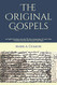 Original Gospels: an English Translation from the Old Syriac