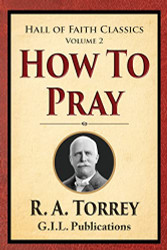 How to Pray (Hall of Faith Classics)