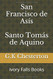San Francisco de Asis Santo Tomas de Aquino (Spanish Edition)