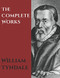 Complete Works of William Tyndale