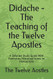 Didache - The Teaching of the Twelve Apostles