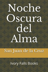 Noche Oscura del Alma (Spanish Edition)