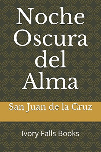 Noche Oscura del Alma (Spanish Edition)