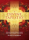 Divine Tapestry: Summaries and Memory Verses from Every Chapter