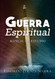 Guerra Espiritual: Manual de estudio (Spanish Edition)