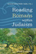 Reading Romans within Judaism Volume 2