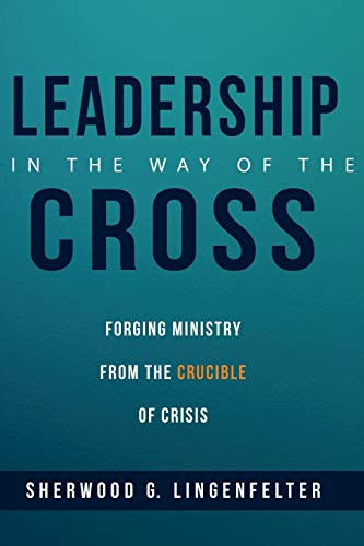 Leadership in the Way of the Cross