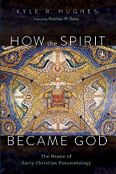 How the Spirit Became God