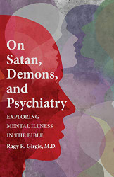 On Satan Demons and Psychiatry
