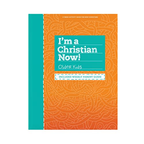 I - m A Christian Now! Older Kids Activity Book