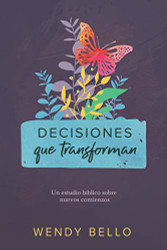 Decisiones que transforman / Transformational Decisions