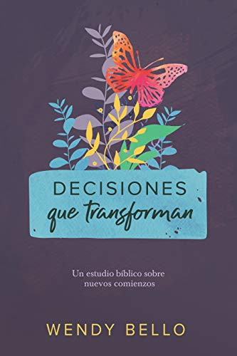 Decisiones que transforman / Transformational Decisions