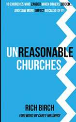 Unreasonable Churches