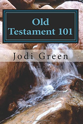 Old Testament 101: A Chronological Overview of the Old Testament