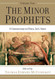 Minor Prophets: A Commentary on Hosea Joel Amos