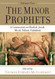 Minor Prophets: A Commentary on Obadiah Jonah Micah Nahum