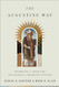 Augustine Way: Retrieving a Vision for the Church's Apologetic