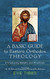 Basic Guide to Eastern Orthodox Theology