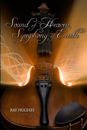 Sound of Heaven Symphony of Earth