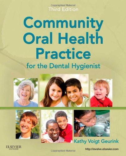Community Oral Health Practice For The Dental Hygienist