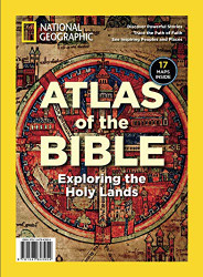 National Geographic Atlas of the Bible