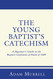 Young Baptist's Catechism