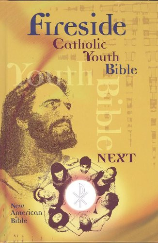 Fireside Catholic Youth Bible NEXT NABRE