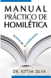 Manual practico de homilitica (Spanish Edition)