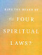 Have You Heard of the Four Spiritual Laws