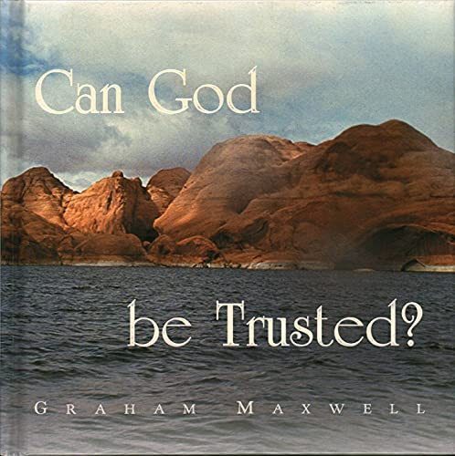 Can God Be Trusted